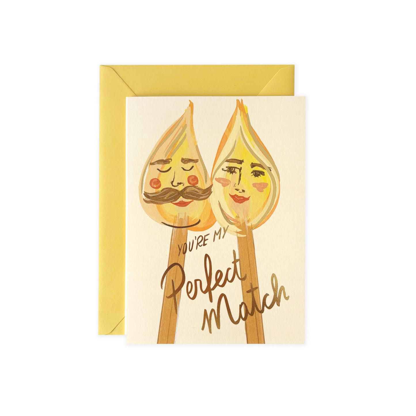 You´re my perfect match!