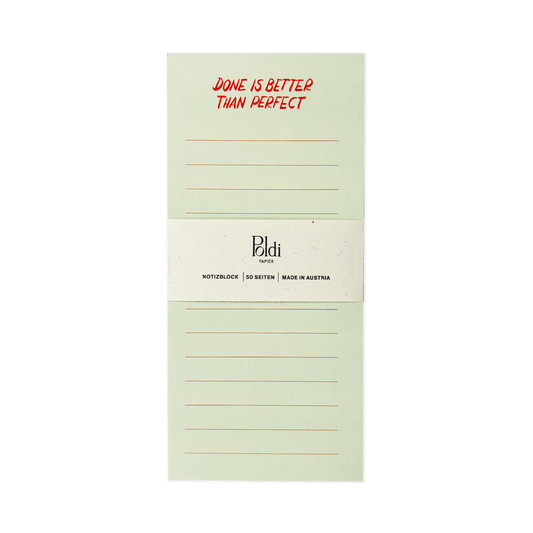 Done is better than perfect, Notizblock